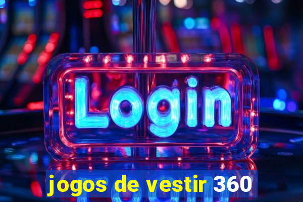 jogos de vestir 360